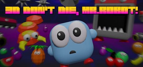 Game cover: 3D Don't Die, Mr. Robot!