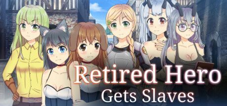 Game cover: Retired Hero Gets Slaves