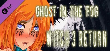 Game cover: Witch 3: Return - Ghost in the Fog