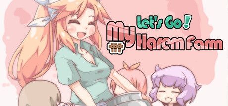 Game cover: Let's Go! My Harem Farm