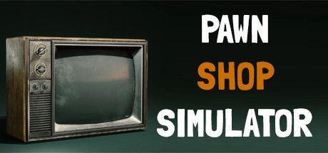 Game cover: Pawn Shop Simulator
