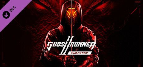 Game cover: Ghostrunner II: Dragon Pack