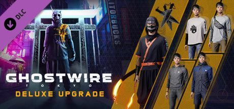 Game cover: Ghostwire: Tokyo - Deluxe Upgrade