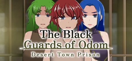 Game cover: The Black Guards of Odom: Desert Town Prison