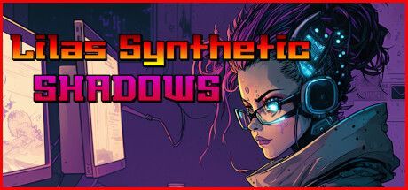 Game cover: Lila's Synthetic Shadows