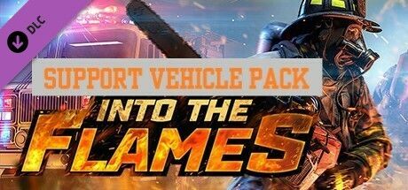 Game cover: Into The Flames: Support Vehicle Pack