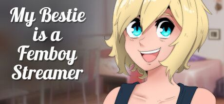 Game cover: My Bestie is a Femboy Streamer