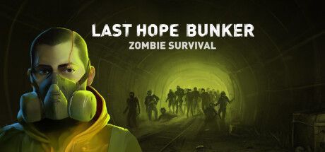 Game cover: Last Hope Bunker: Zombie Survival