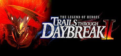 Game cover: The Legend of Heroes: Trails through Daybreak II