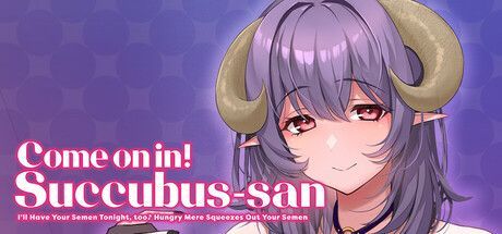 Game cover: Come on in! Succubus-san: I'll Have Your Semen Tonight, too♪ Hungry Mere Squeezes Out Your Semen