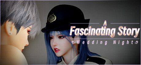 Game cover: A Fascinating Story: Wedding Night