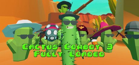 Game cover: Cactus Cowboy 3: Fully Loaded
