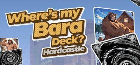 Game cover: Where's My Bara Deck? Hardcastle