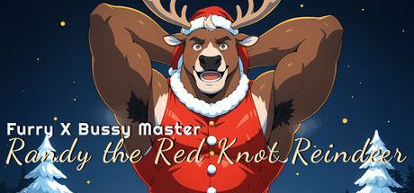 Game cover: Furry X Bussy Master: Randy the Red Knot Reindeer