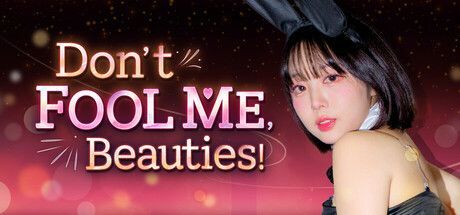 Game cover: Don't Fool Me, Beauties!