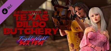 Game cover: Fright Night Sex Fest: Leddertits in Texas Dildo Butchery