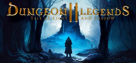 Game cover: Dungeon Legends II: Tale of Light and Shadow