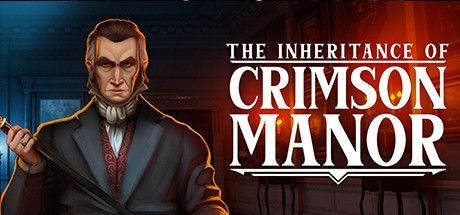 Game cover: The Inheritance of Crimson Manor