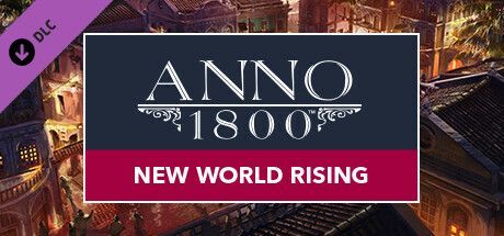 Game cover: Anno 1800: New World Rising