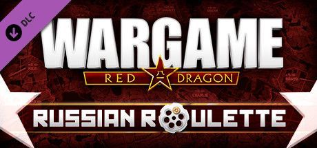 Game cover: Wargame: Red Dragon - Russian Roulette