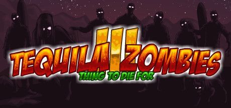 Game cover: Tequila Zombies III: Thing to Die For