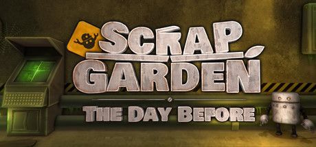 Game cover: Scrap Garden: The Day Before