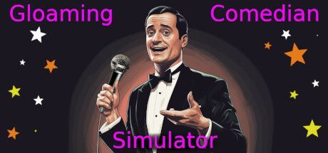 Game cover: Gloaming Comedian Simulator