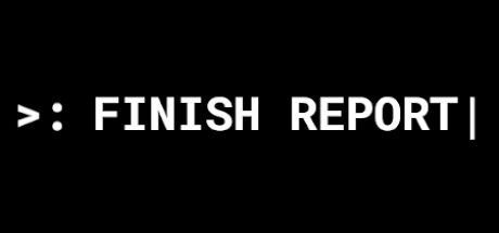 Game cover: Finish Report