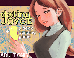Game cover: Dating Joyce: A Deck Building Game