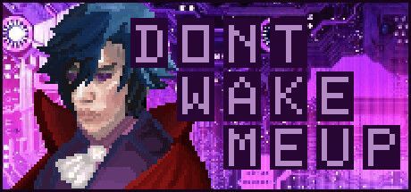 Game cover: Don't Wake Me Up