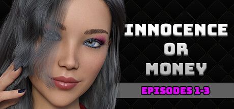 Game cover: Innocence or Money: Episodes 1-3