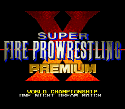 Game cover: Super Fire Pro Wrestling X Premium