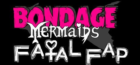 Game cover: Bondage Mermaids: Fatal Fap