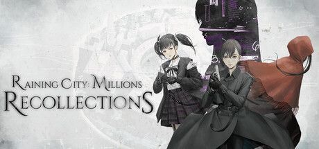 Game cover: Raining City: Millions Recollections