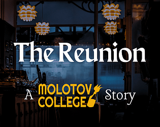 Game cover: The Reunion: A Molotov College Story