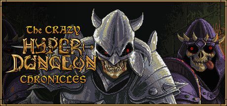 Game cover: The Crazy Hyper-Dungeon Chronicles