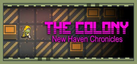Game cover: The Colony: New Haven Chronicles