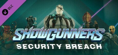 Game cover: Showgunners: Security Breach