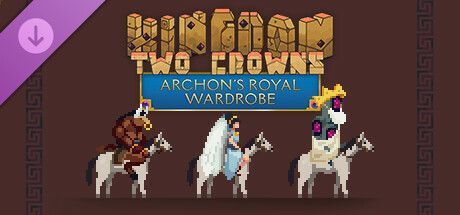 Game cover: Kingdom: Two Crowns - Archon's Royal Wardrobe