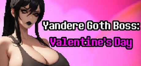 Game cover: Yandere Goth Boss: Valentine's Day