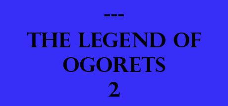 Game cover: The Legend of Ogorets 2