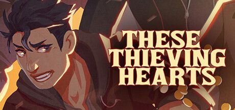 Game cover: These Thieving Hearts