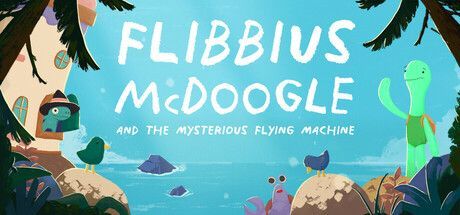 Game cover: Flibbius McDoogle and the Mysterious Flying Machine