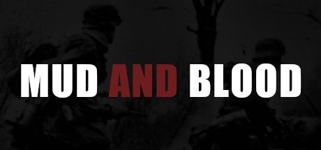Game cover: Mud and Blood