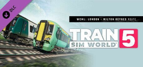 Game cover: Train Sim World 5: WCML - London – Milton Keynes Route