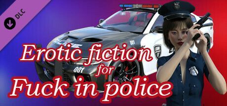 Game cover: Erotic fiction for Fuck in police