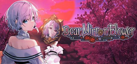 Game cover: Dear Mirror Flower