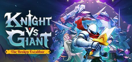 Game cover: Knight vs Giant: The Broken Excalibur