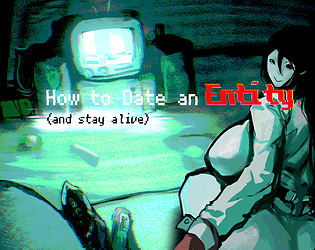 Game cover: How to Date an Entity (and stay alive)