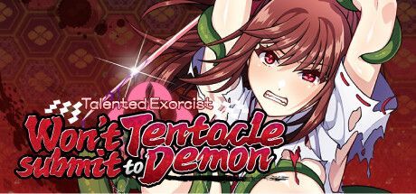 Game cover: Talented Exorcist Won't Submit to Tentacle Demon